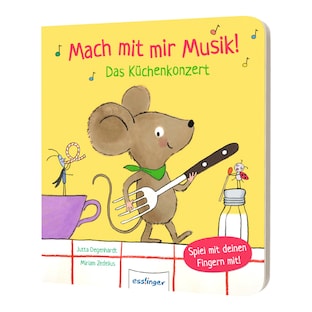 Mitmach-Buch Mach mit mir Musik! Das Küchenkonzert