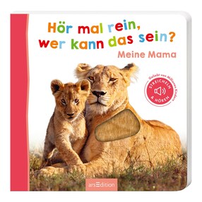 Soundbilderbuch Hör mal rein, wer kann das sein? - Meine Mama