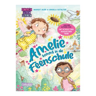 Einfach Lesen Lernen Amelie kommt in die Feenschule