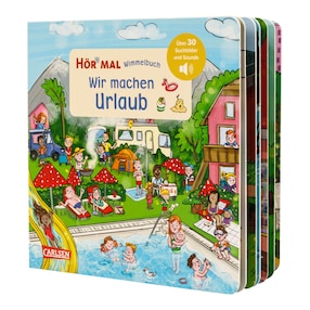 Hör mal (Soundbuch) Wimmelbuch: Wir machen Urlaub