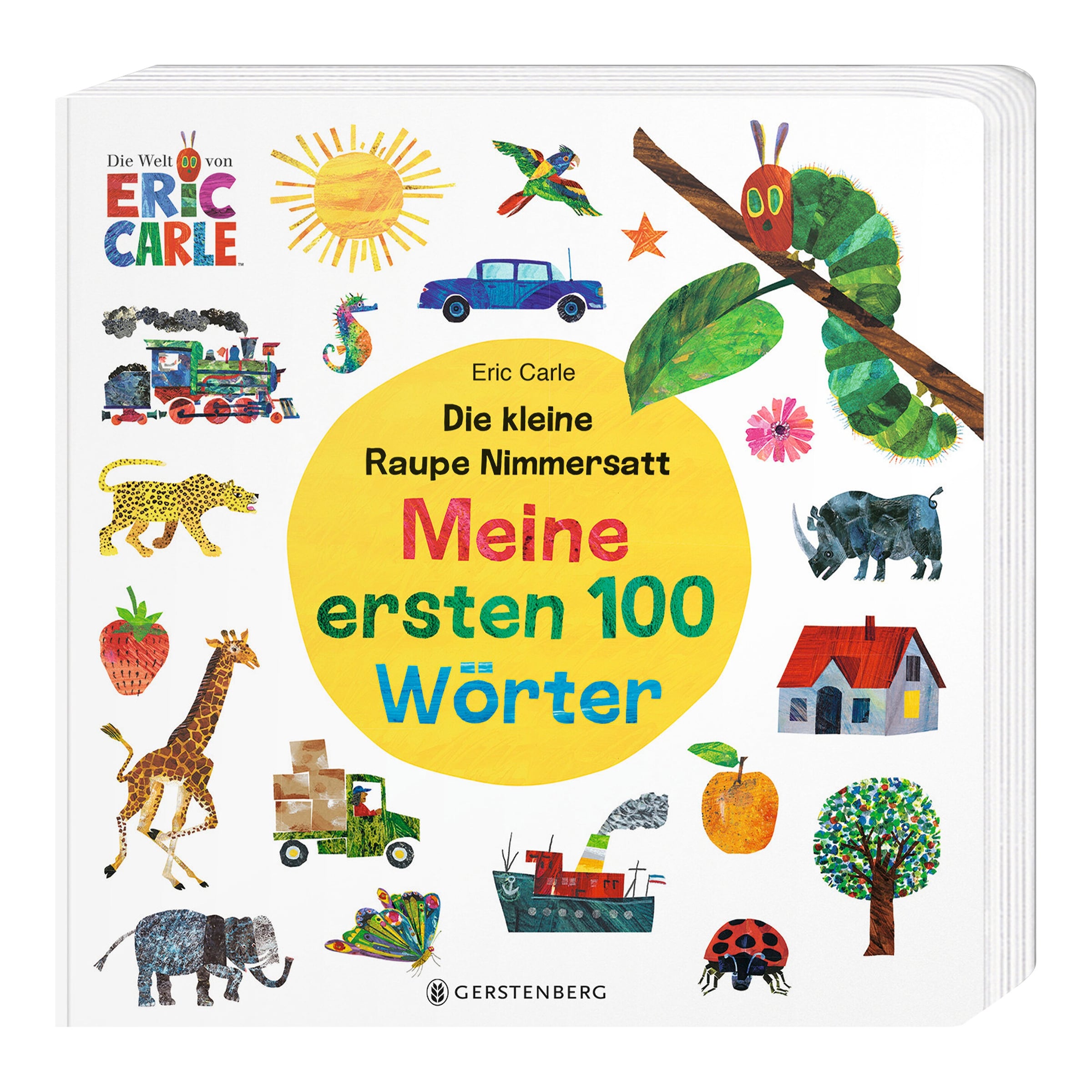 Gerstenberg Verlag Die Kleine Raupe Nimmersatt Pappbilderbuch Meine ersten 100 Wörter Die kleine Raupe Nimmersatt