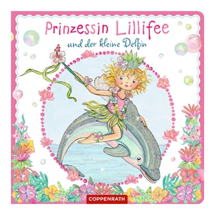 Livre d’images cartonné Prinzessin Lillifee und der kleine Delfin