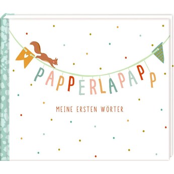 Eintragalbum Papperlapapp - Meine 1. Wörter