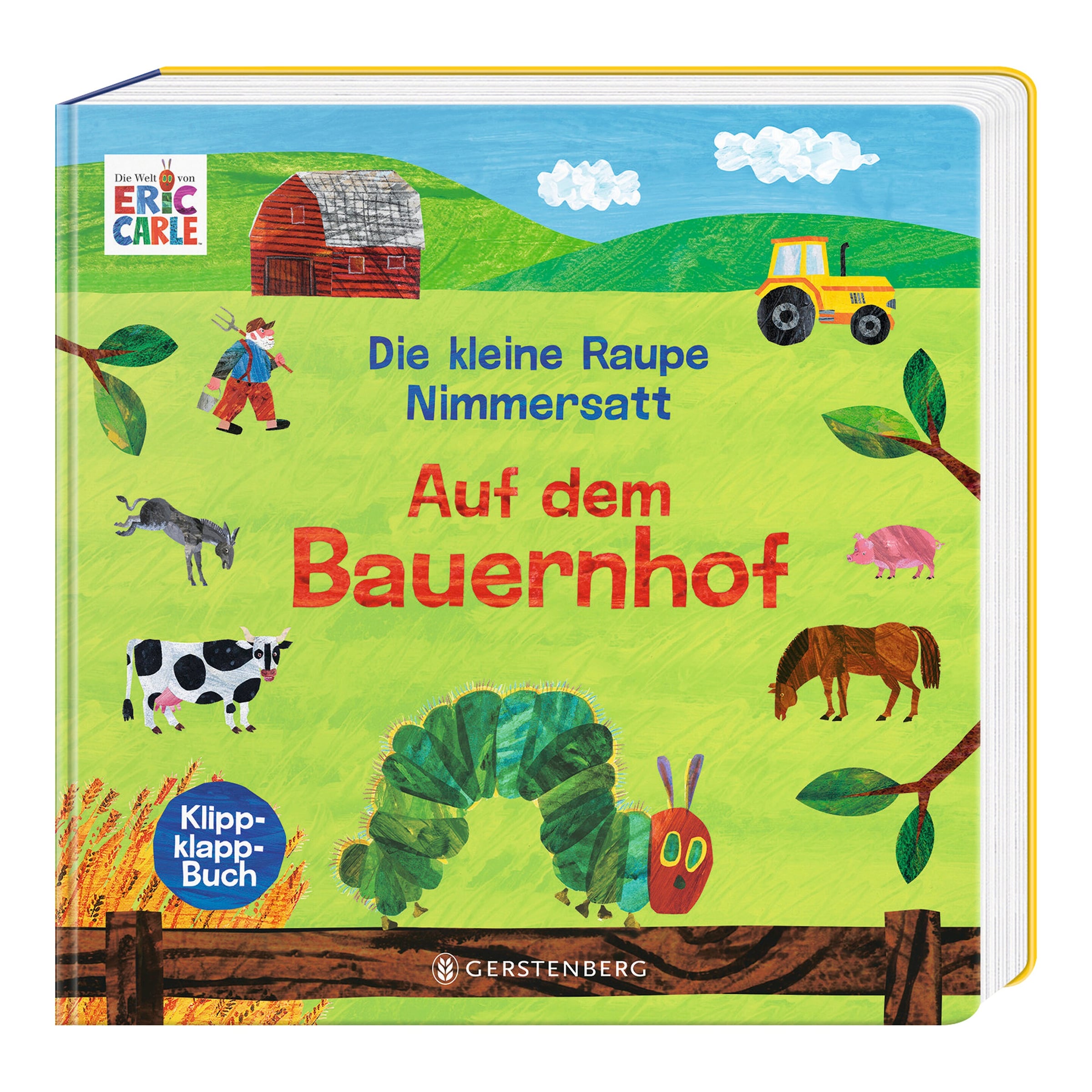 Gerstenberg Verlag Die Kleine Raupe Nimmersatt Pappbilderbuch Auf dem Bauernhof Die kleine Raupe Nimmersatt