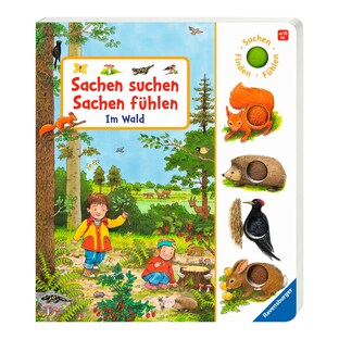 Fühlbuch Sachen suchen, Sachen fühlen - Im Wald